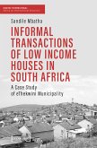 Informal Transactions of Low Income Houses in South Africa (eBook, PDF)