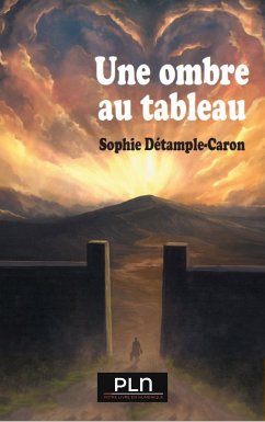 Une ombre au tableau (eBook, ePUB) - Détample-Caron, Sophie