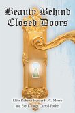 Beauty Behind Closed Doors (eBook, ePUB)
