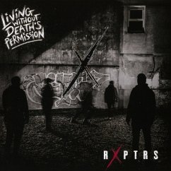 Living Without Death'S Permission - Rxptrs