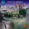 Watch for me by Twilight (MP3-Download) - Bild 1