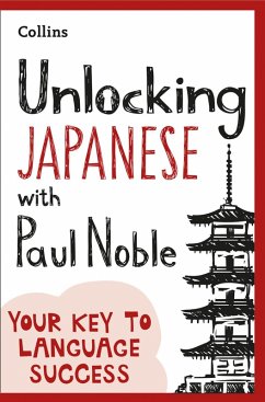 Unlocking Japanese with Paul Noble (eBook, ePUB) - Noble, Paul