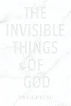 The Invisible Things of God (eBook, ePUB) - Hammond, Duke