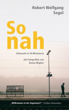 So nah - Segel, Robert Wolfgang