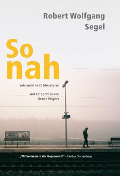 So nah - Segel, Robert Wolfgang