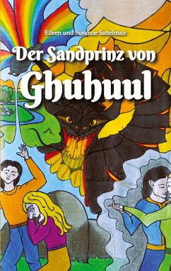 Der Sandprinz von Ghuhuul - Sattelmair, Eileen;Sattelmair, Susanne