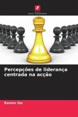 Percepções de liderança centrada na acção