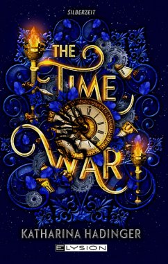 The Time War (eBook, ePUB) - Hadinger, Katharina