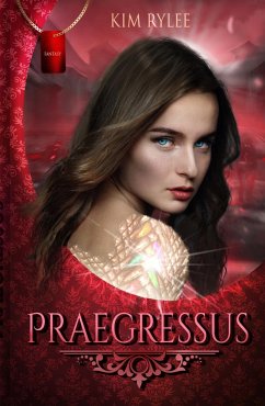 Praegressus (eBook, ePUB) - Rylee, Kim