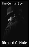 The German Spy (World War II, #15) (eBook, ePUB) The German Spy (World War II, #15) (eBook, ePUB)
