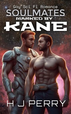 Cover Marked by Kane (Gay Sci Fi Romance Soulmates, #1) (eBook, ePUB)