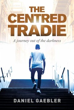THE CENTRED TRADIE (eBook, ePUB) - Gaebler, Daniel