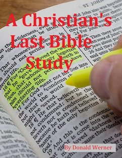 Cover A Christian's Last Bible Study (eBook, ePUB)
