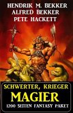 Schwerter, Krieger, Magier: 1200 Seiten Fantasy Paket (eBook, ePUB)