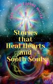 Stories that Heal Hearts and Sooth Souls (eBook, ePUB)