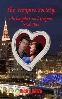 Christopher and Gaspar (The Vampire Society, #1) (eBook, ePUB) - Calzo, Vicky