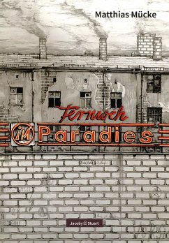 Fernweh im Paradies - Mücke, Matthias