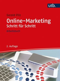 Online-Marketing Schritt für Schritt - Pilz, Gerald
