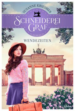 Wendezeiten / Schneiderei Graf Bd.2 - Kriesmer, Susanne