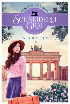 Wendezeiten / Schneiderei Graf Bd.2 - Kriesmer, Susanne