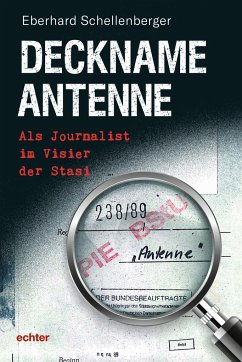 Deckname Antenne - Schellenberger, Eberhard