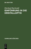 Einführung in die Kristalloptik (eBook, PDF) Einführung in die Kristalloptik (eBook, PDF)