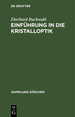 Einführung in die Kristalloptik (eBook, PDF) - Buchwald, Eberhard
