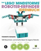 Das LEGO®-MINDSTORMS®-Roboter-Erfinder-Ideenbuch (eBook, ePUB)