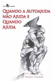 Quando a Autoajuda não Ajuda e Quando Ajuda (eBook, ePUB)