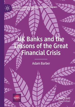 UK Banks and the Lessons of the Great Financial Crisis - Barber, Adam