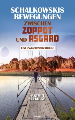 Cover Schalkowskis Bewegungen zwischen Zoppot und Asgard (eBook, ePUB)