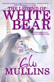 The Legend Of White Bear (eBook, ePUB)