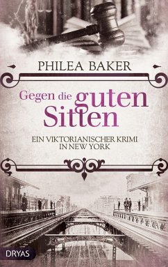 Gegen die guten Sitten - Baker, Philea