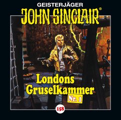 Londons Gruselkammer Nr. 1 / Geisterjäger John Sinclair Bd.158 (CD)