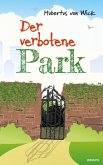 Der verbotene Park (eBook, ePUB)
