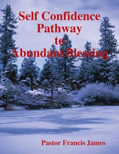 Cover Self Confidence Pathway to Abundant Blessing (eBook, ePUB)