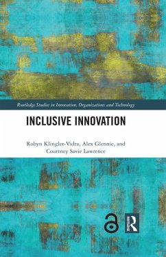 Inclusive Innovation (eBook, ePUB) - Klingler-Vidra, Robyn; Glennie, Alex; Lawrence, Courtney Savie