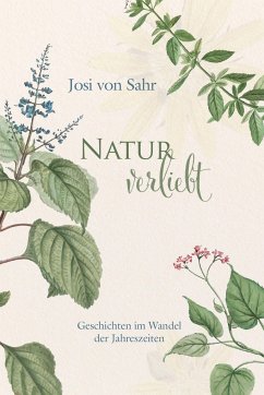 Naturverliebt - Sahr, Josi von