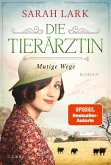 Mutige Wege / Die Tierärztin Bd.3