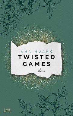 Twisted Games / Twisted Bd.2 - Huang, Ana