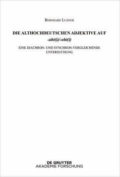 Die althochdeutschen Adjektive auf -aht(i)/-oht(i) - Luxner, Bernhard