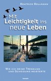 Mit Leichtigkeit ins neue Leben (eBook, ePUB)