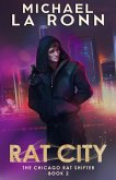 Rat City (The Chicago Rat Shifter, #2) (eBook, ePUB)