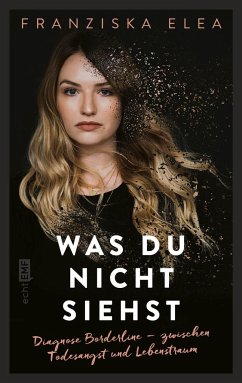 Was du nicht siehst - Franziska Elea