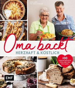Oma backt: Herzhaft und köstlich - Alber, Anni;Schulze, Eva-Maria