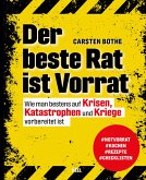 Der beste Rat ist Vorrat