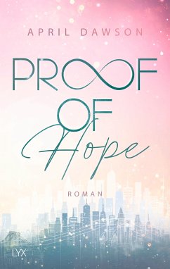 Proof of Hope / Proof of Love Bd.1 - Dawson, April