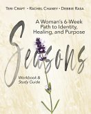 Seasons: A Woman's 6-Week Path to Identity, Healing, and Purpose (eBook, ePUB)