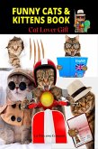 Funny Cats & Kittens Book - Cat Lover Gifts (Pet Book, #3) (eBook, ePUB)