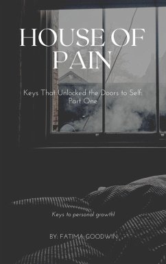 HOUSE OF PAIN (eBook, ePUB) - Goodwin, Fatima
